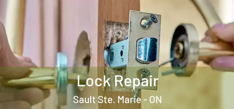 Lock Repair Sault Ste. Marie - ON