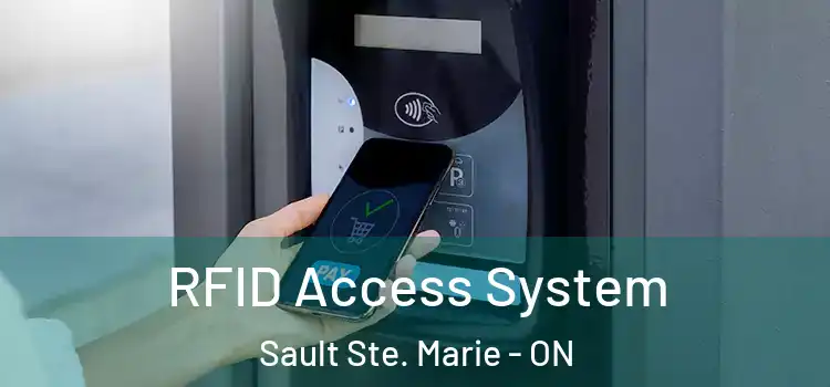  RFID Access System Sault Ste. Marie - ON